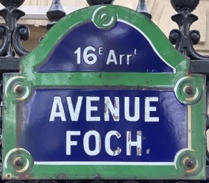 Street name plaque showing Avenue Foch in Paris