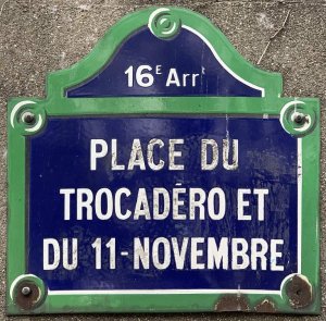 Plaque showing the name Place du Trocadéro and the date 11 Novembre in Paris