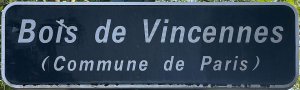 Place name sign for Bois de Vincennes on Route de la Tourelle in Paris
