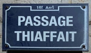 Plaque of Passage Thiaffait street name sign in Lyon 1st arrondissement