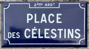 Street sign plaque indicating Place des Célestins in Lyon