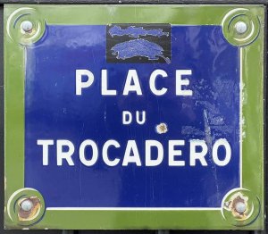 street sign plaque for Place du Trocadéro in Paris