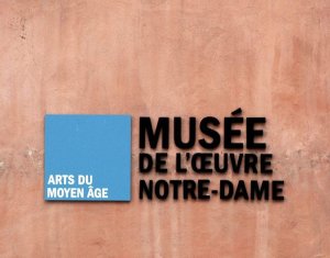 Place name sign for Musée de l’Œuvre Notre-Dame in Strasbourg